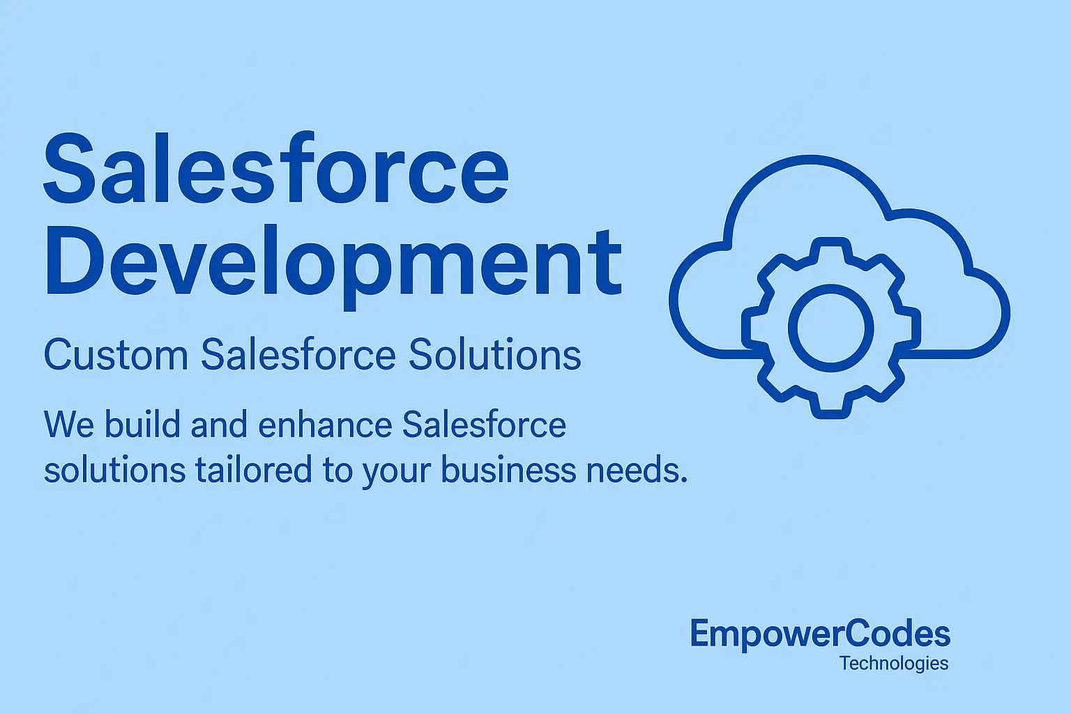 Reliable & Custom Salesforce Development Services